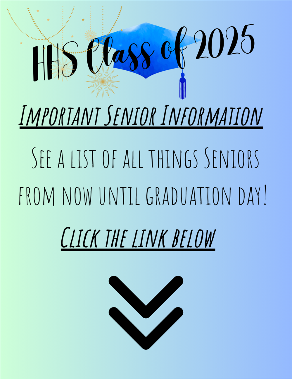  Class of 2025 - Important Senior Information